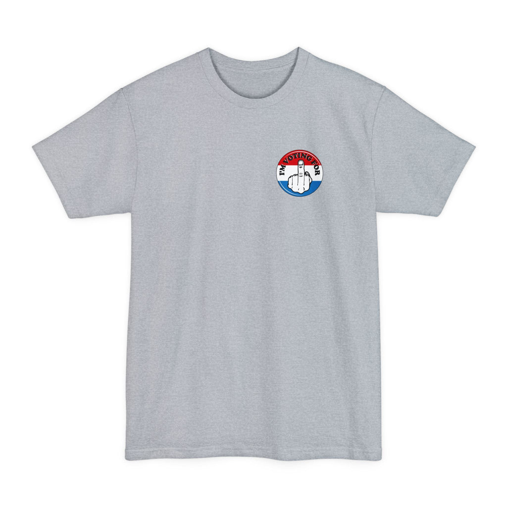 I'm Voting For (Middle Finger) - Men's Tall T-Shirt