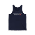 The Fact That I Bought This Shirt Should Be Red Flag #1 - Unisex Tank