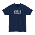 Once You Go Asian You Never Go Caucasian - Men's Tall T-Shirt