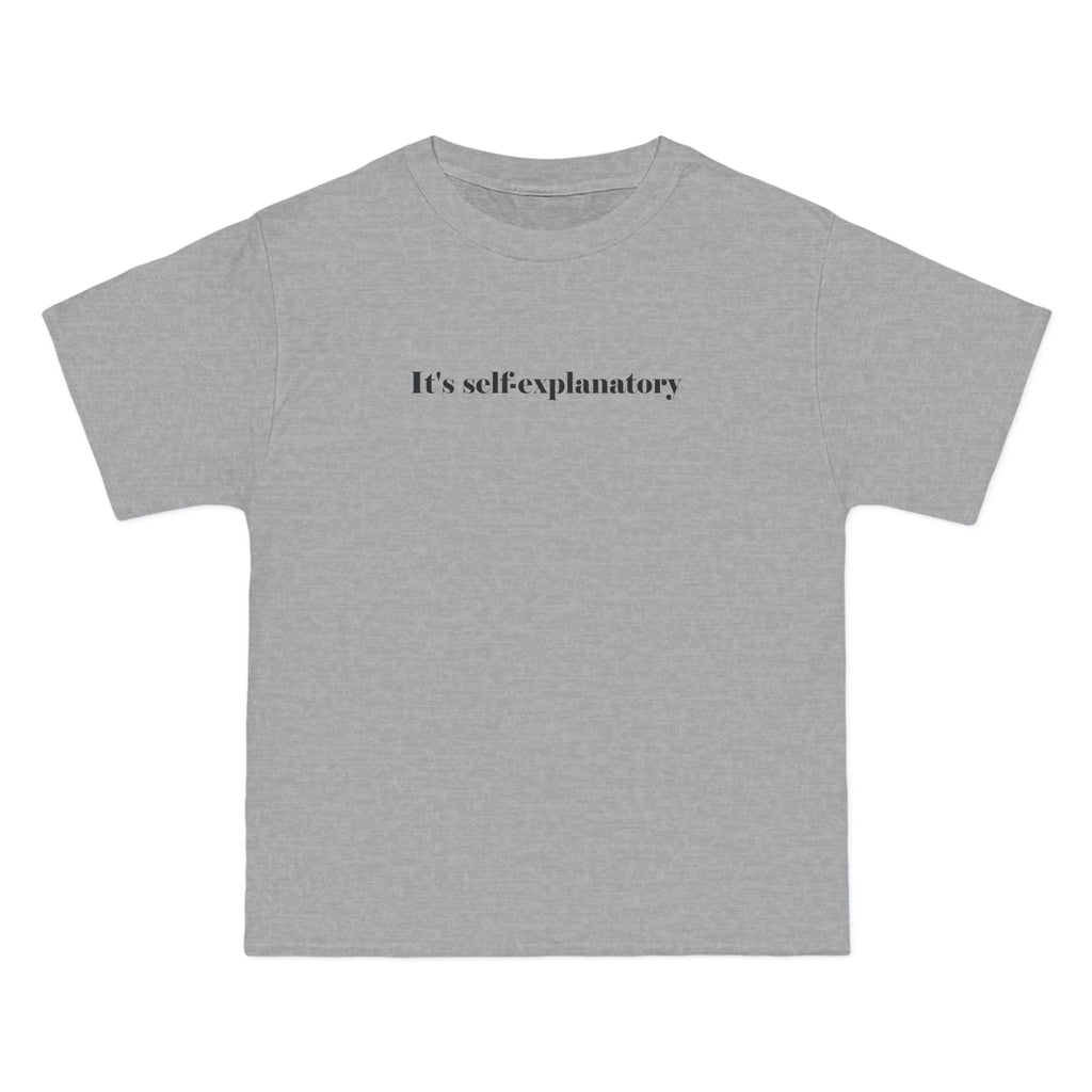 It's Self-Explanatory - Men's Heavyweight T-Shirt