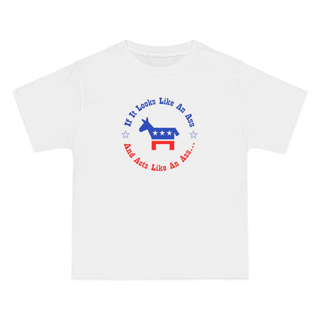 If It Looks Like An Ass And Acts Like An Ass (Democratic Donkey Logo) - Men's Heavyweight T-Shirt