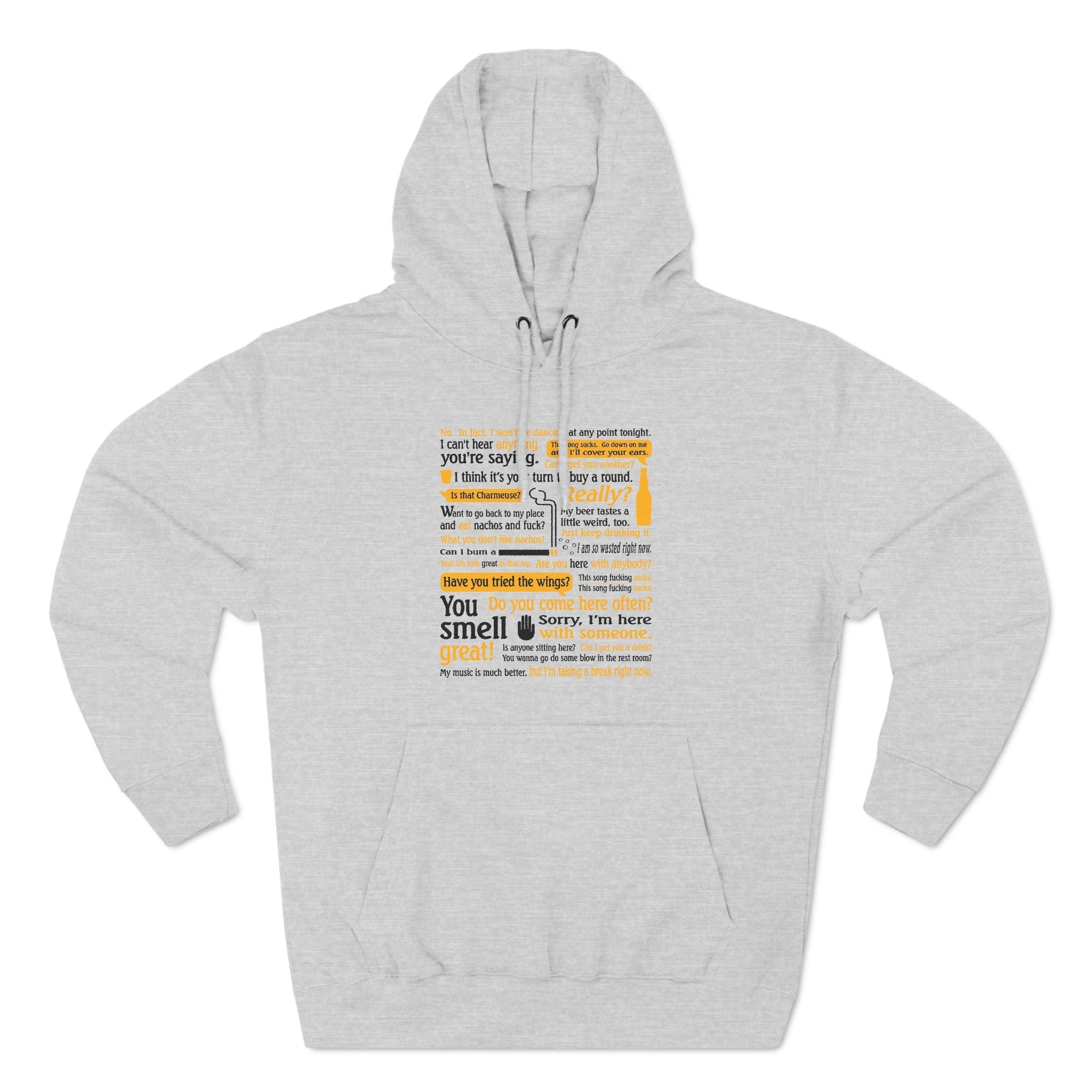 I Can't Hear Anything You're Saying - Hoodie