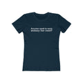 Anyone Need To Earn Money For Rent? - Women’s T-Shirt
