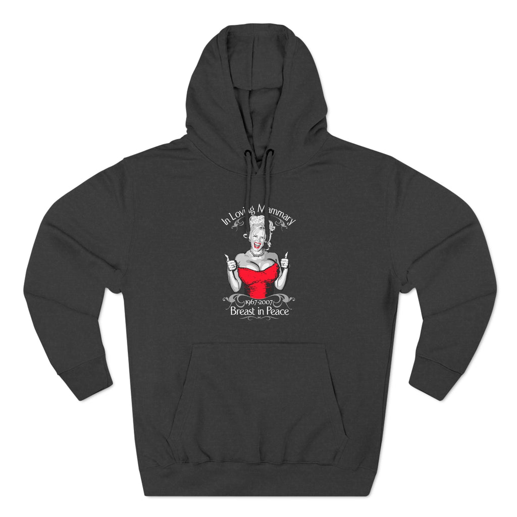 (Anna Nicole Mammarial T-Shirt) In Loving Mammary - Breast In Peace - Hoodie