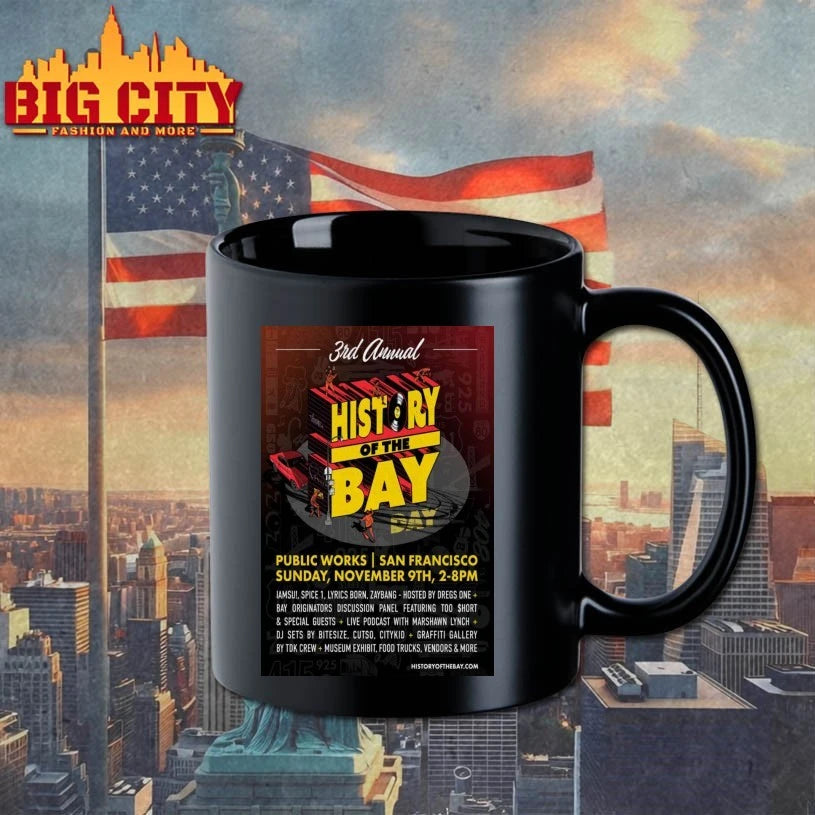 3rd Annual History Of The Bay Day Nov 9 2025 San Francisco Poster shirt
