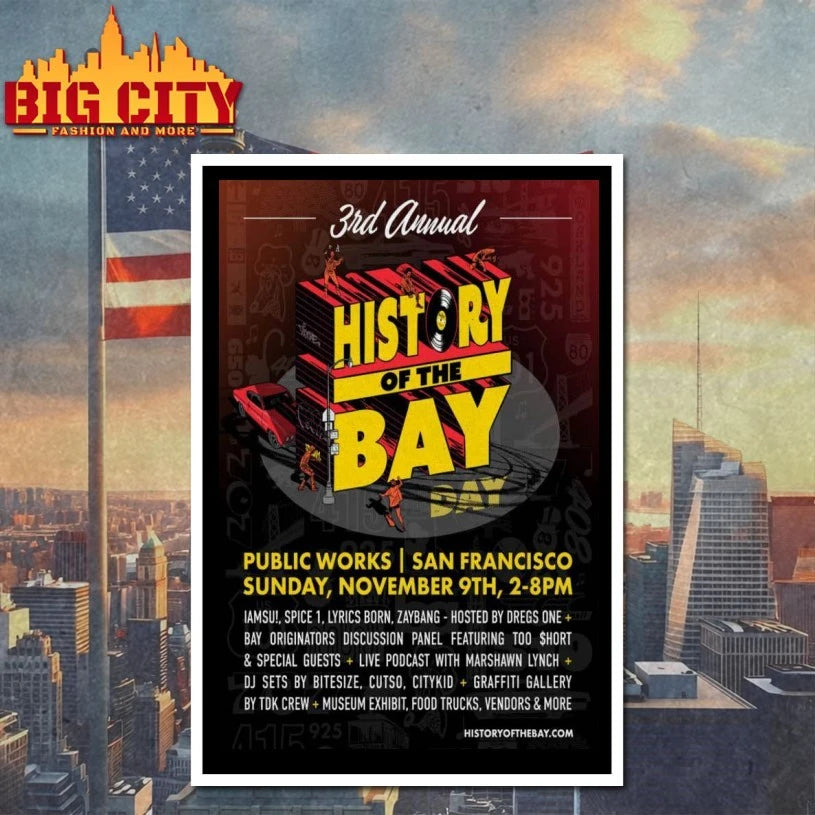 3rd Annual History Of The Bay Day Nov 9 2025 San Francisco Poster shirt