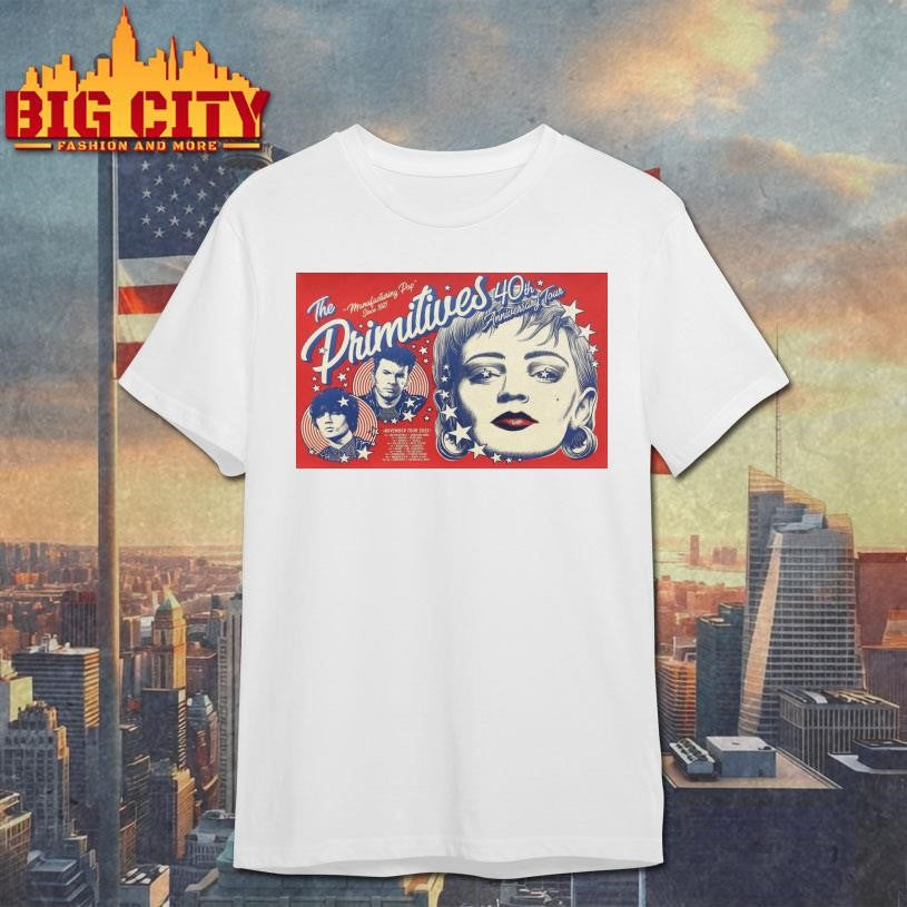 40th Anniversary UK Tour The Primitives Poster Shirt