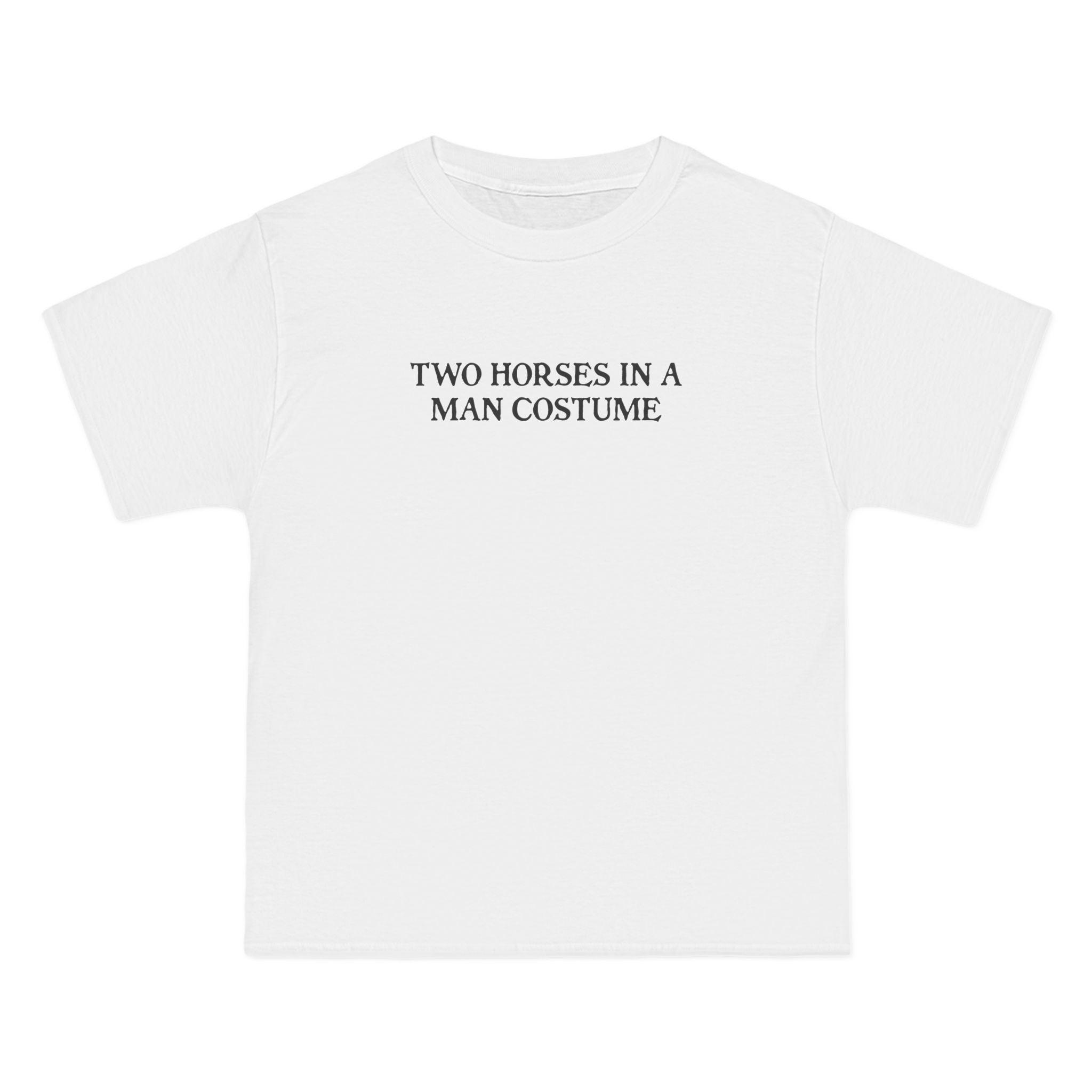 Two Horses In A Man Costume - Men's Heavyweight T-Shirt