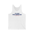 I'm Not Pro-Abortion. I'm Amateur At Best. - Unisex Tank