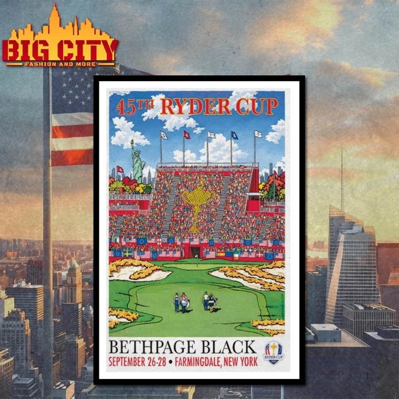 45TH Ryder Cup Bethpage Black Sept 26-28, 2025 Farmingdale, New York Poster shirt