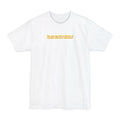 Yes You Can Take A Picture Of My Junk With Your Cell Phone - Men's Tall T-Shirt