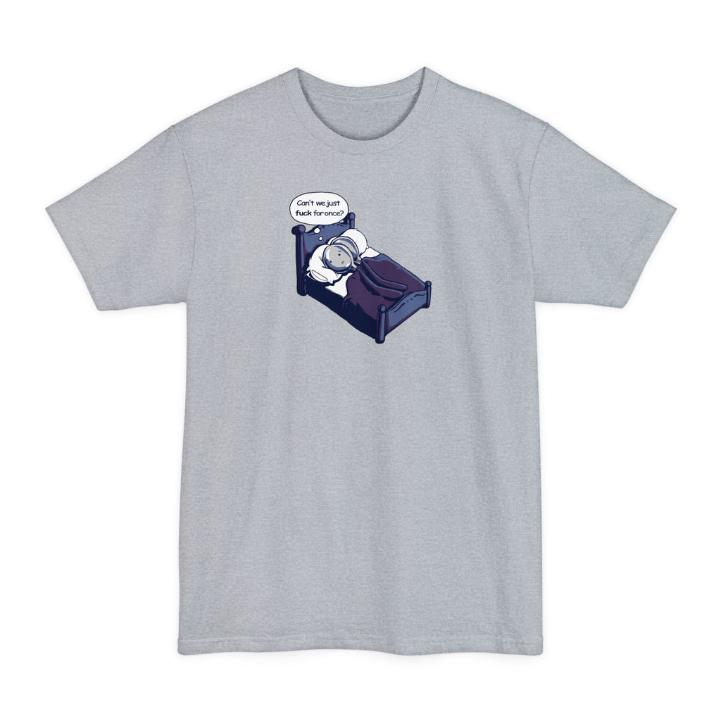 Can't We Just Fuck For Once? (Spoons) - Men's Tall T-Shirt
