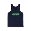 Narcoleptics Sleep Around - Unisex Tank