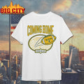 Coming Home Shirt