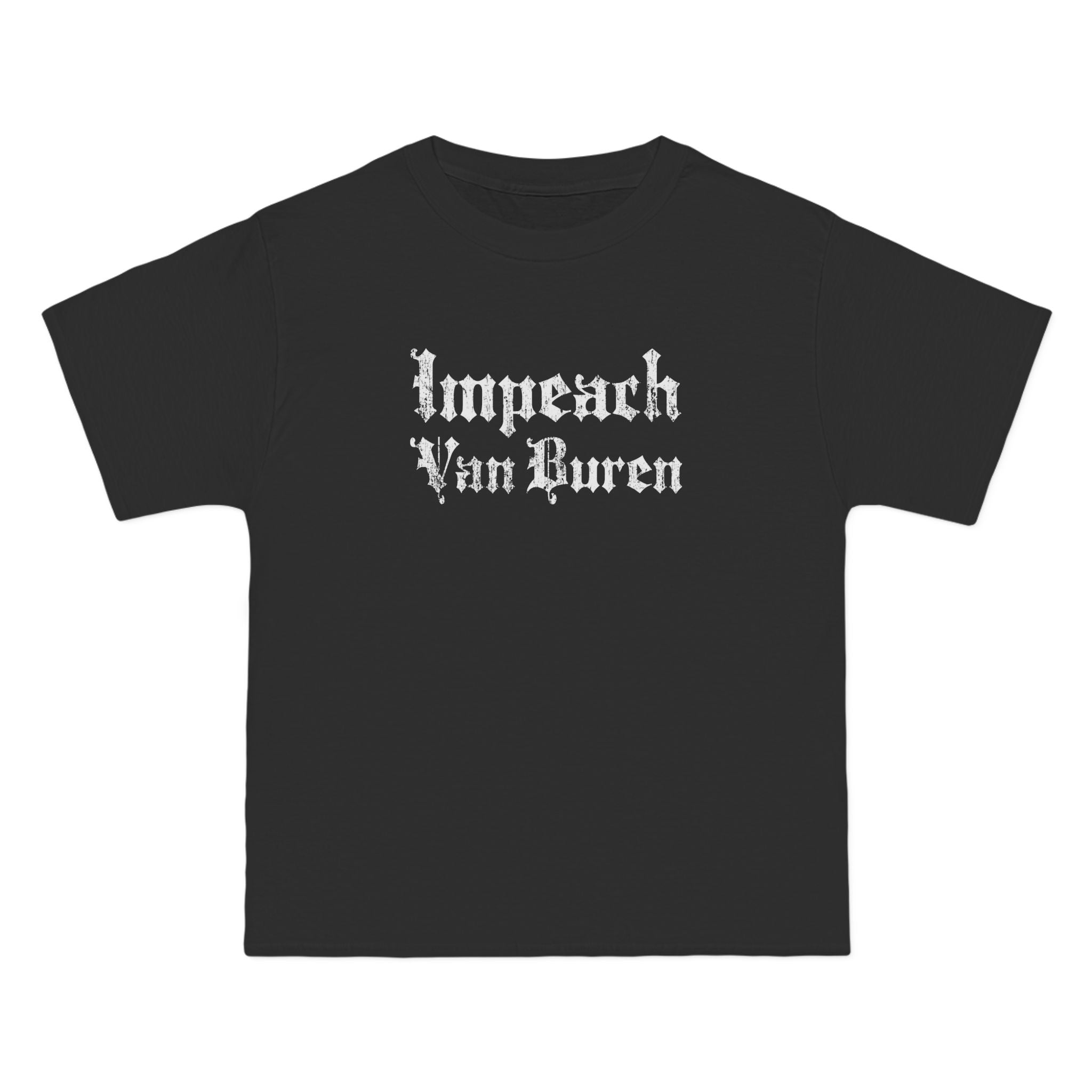 Impeach Van Buren - Men's Heavyweight T-Shirt