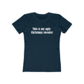 This Is My Ugly Christmas Sweater - Women's T-Shirt