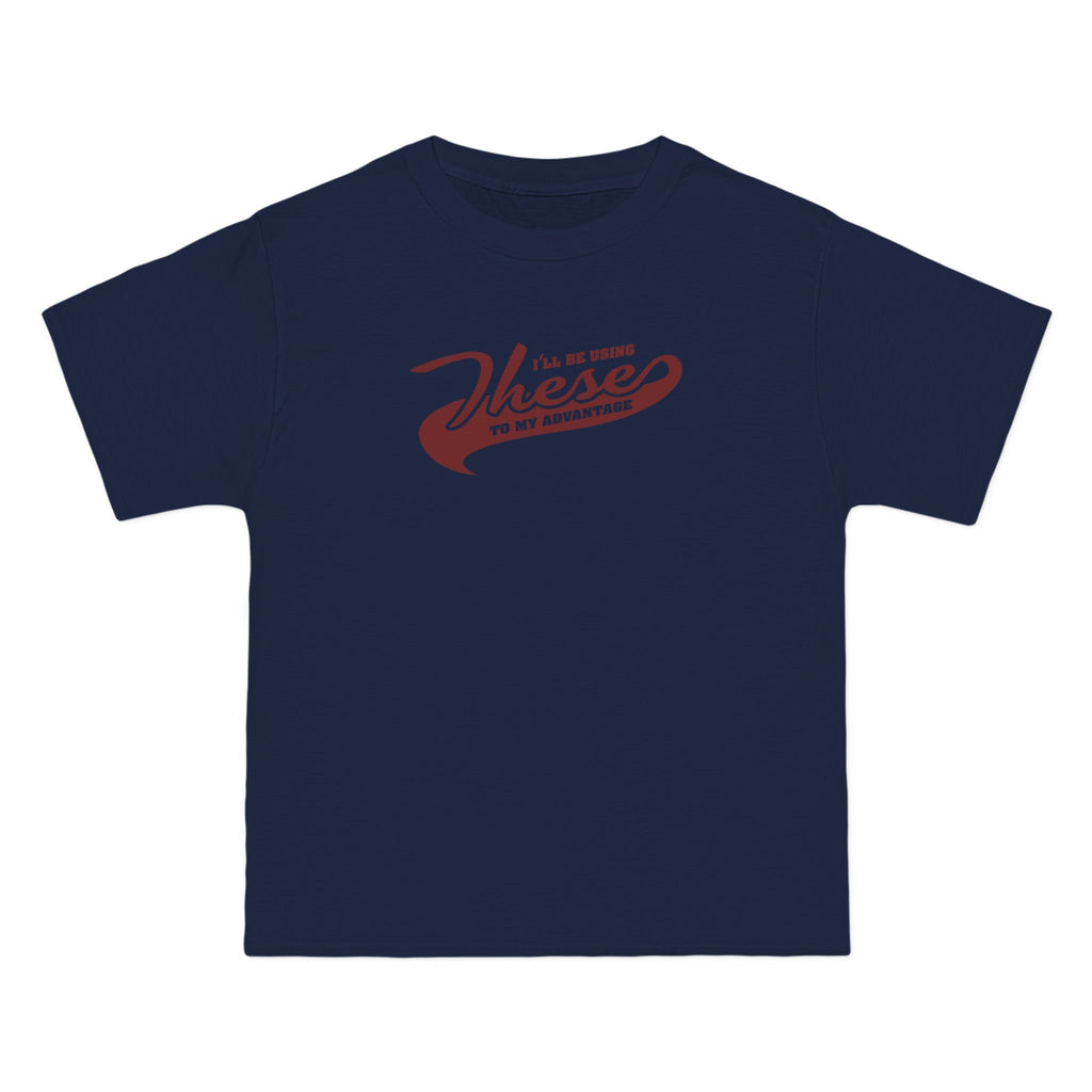 I'll Be Using These To My Advantage - Men's Heavyweight T-Shirt