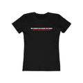 One Person Can Change The World - But I'll Just Change It Back - Women’s T-Shirt