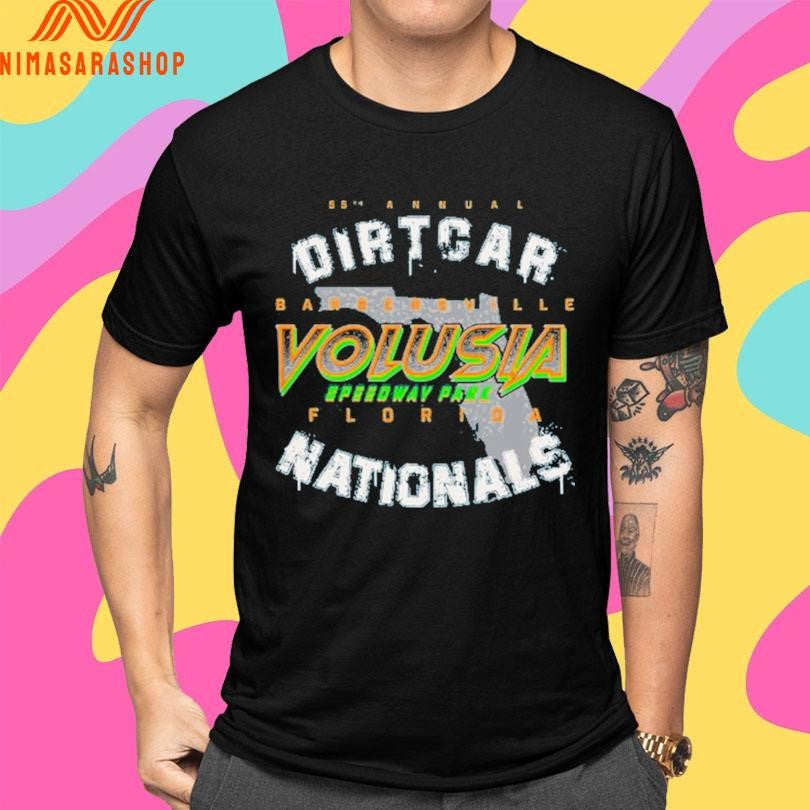 55 Annual Dirtcar Barbersville Volusia Speedway Park Florida Nationals Shirts