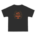 If I Had Balls They Would Be Bigger Than Yours - Men's Heavyweight T-Shirt