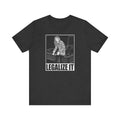 Legalize It (Do Not Remove) - Men's T-Shirt