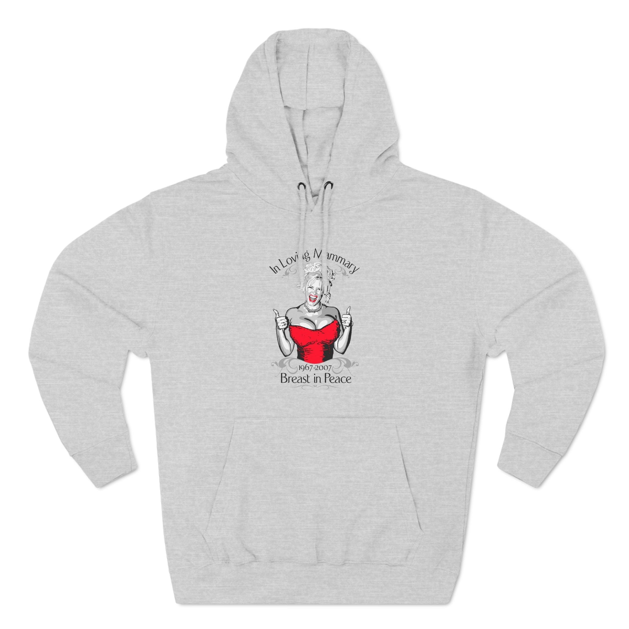 (Anna Nicole Mammarial T-Shirt) In Loving Mammary - Breast In Peace - Hoodie