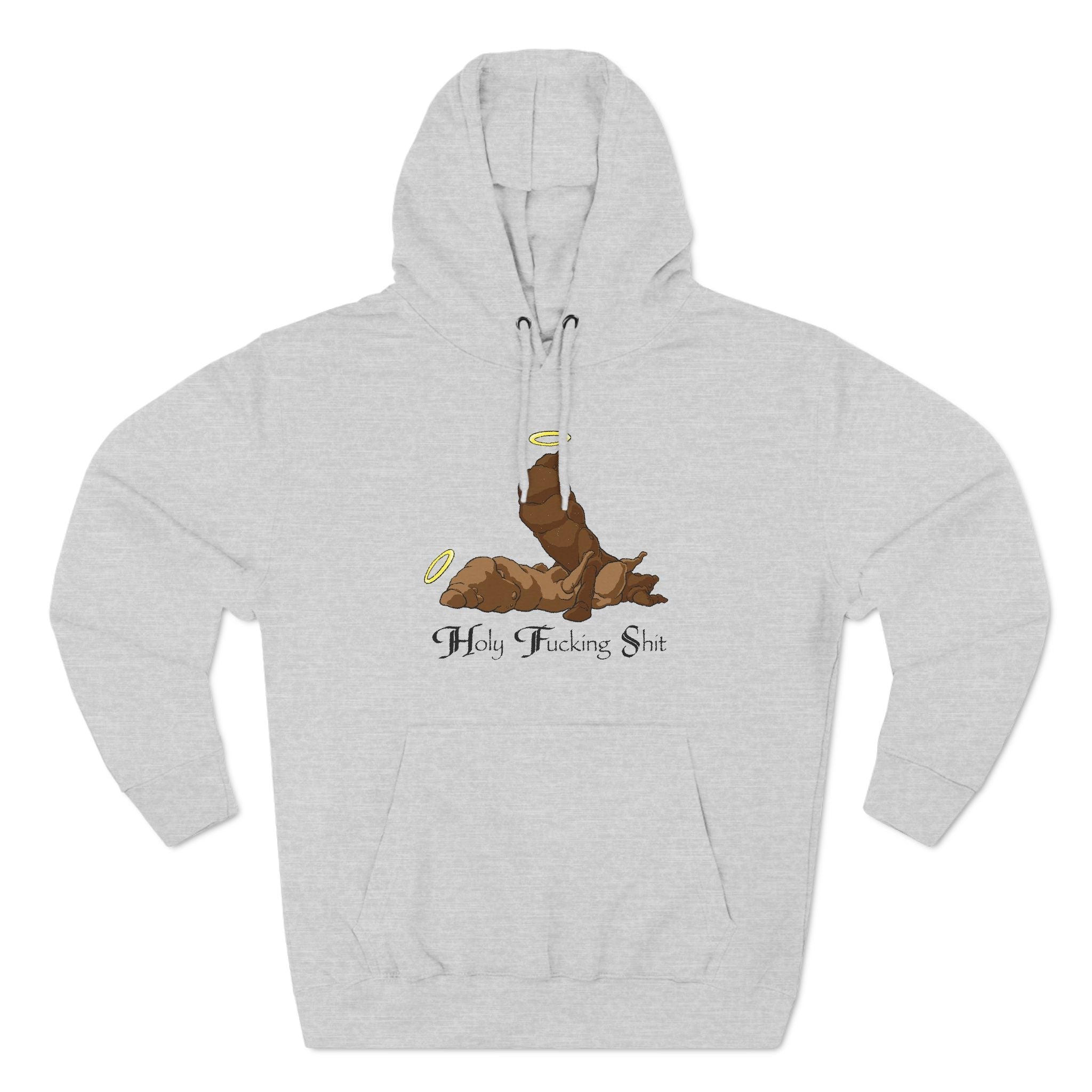 Holy Fucking Shit - Hoodie