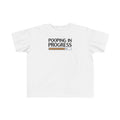 Pooping In Progress - Toddler T-Shirt
