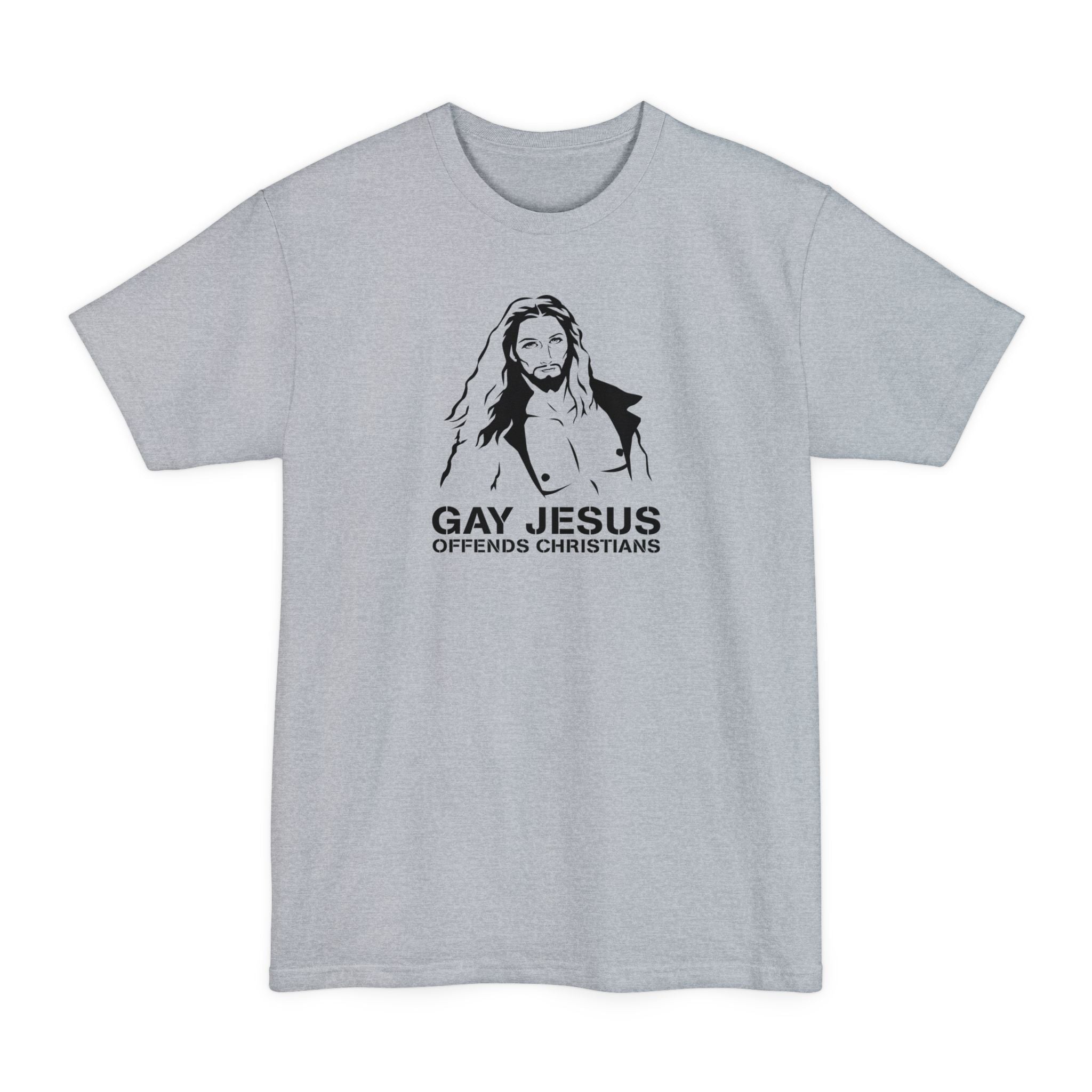 Gay Jesus Offends Christians - Men's Tall T-Shirt