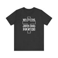 No It's Cool - Jesus Died For My Sins - Men's T-Shirt
