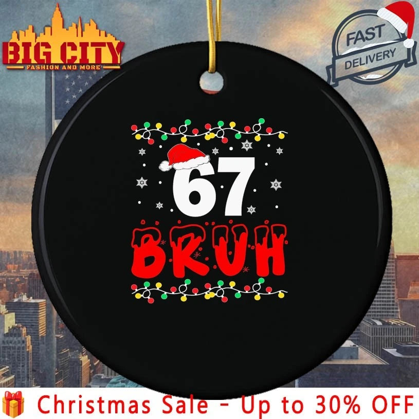 67 Bruh Six Seven santa hat and light christmas shirt