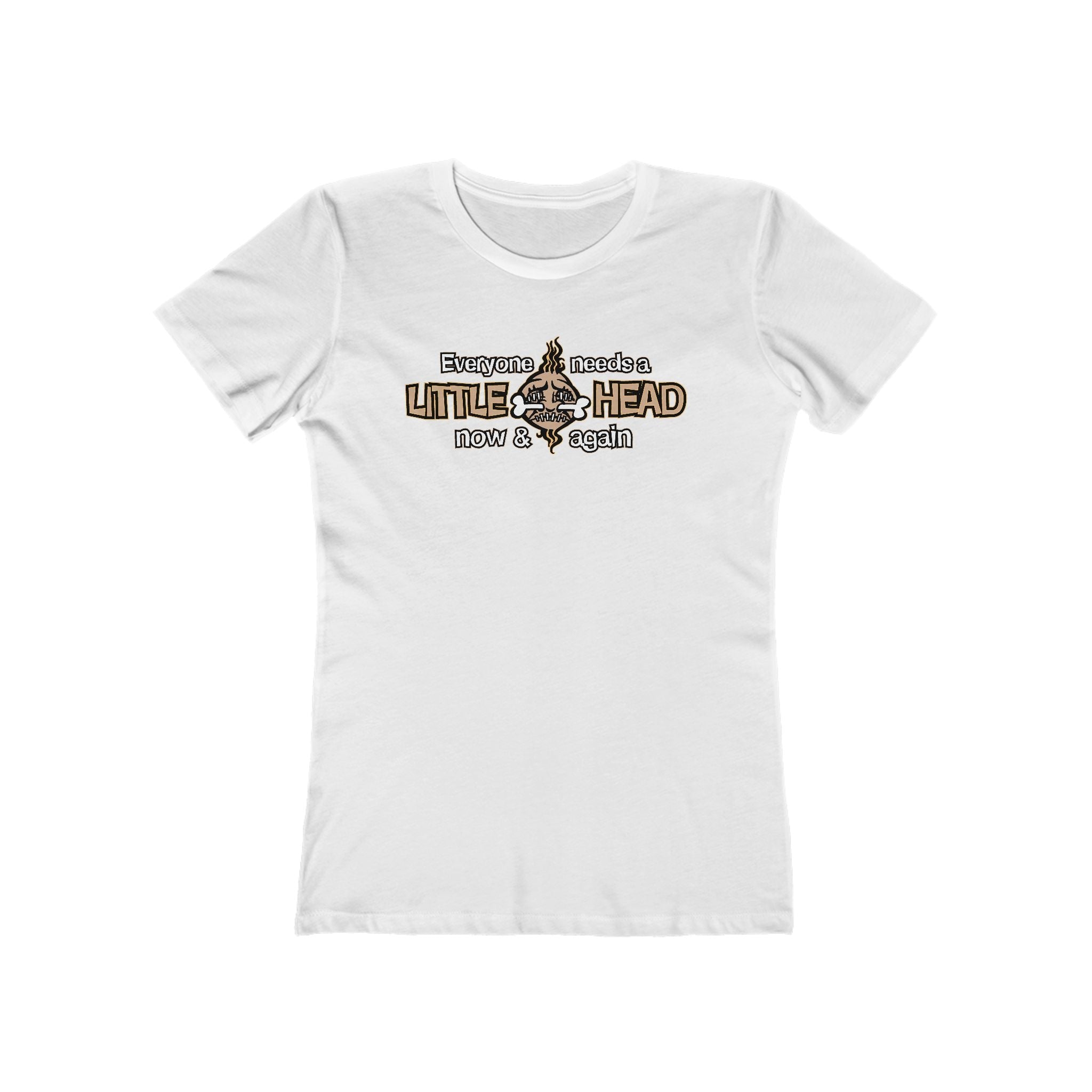 Everyone Needs A Little Head Now & Again - Women’s T-Shirt