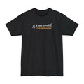 If I Pay Your Tab It's Not Technically Prostitution - Men's Tall T-Shirt