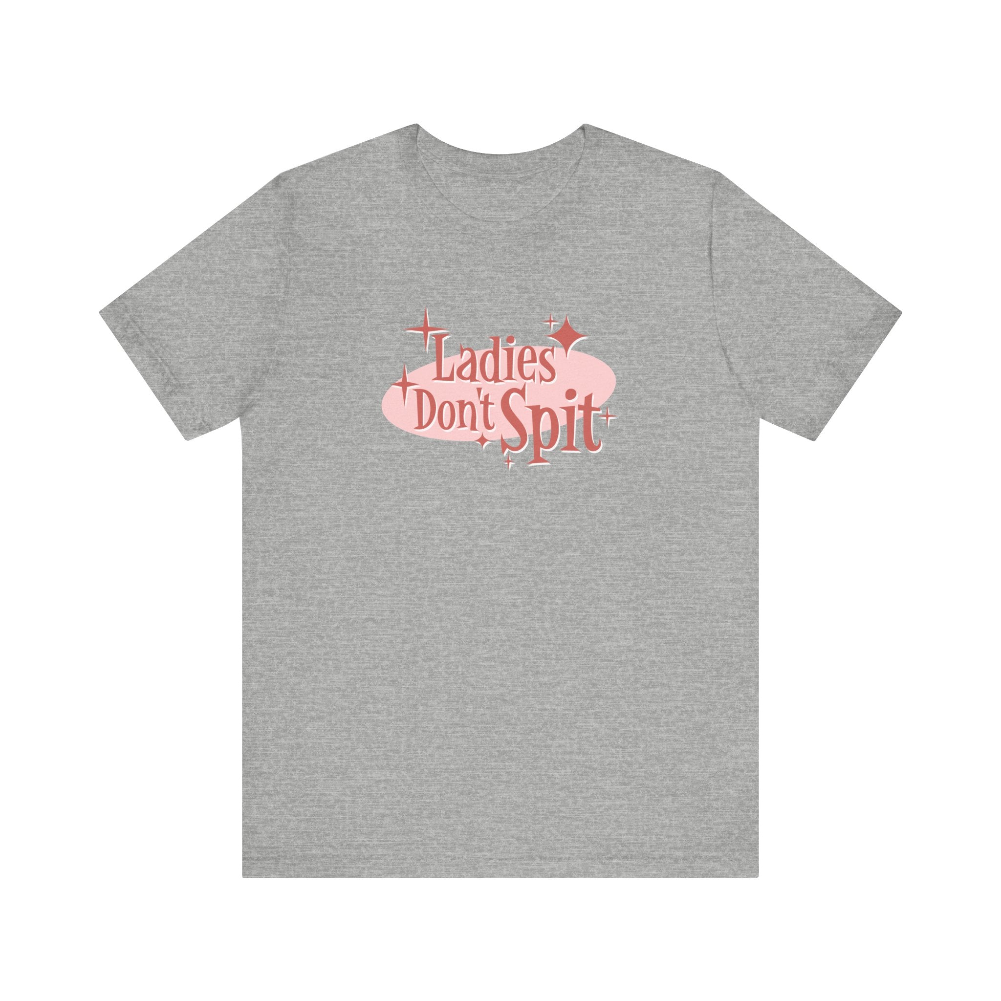 Ladies Don't Spit - Men's T-Shirt