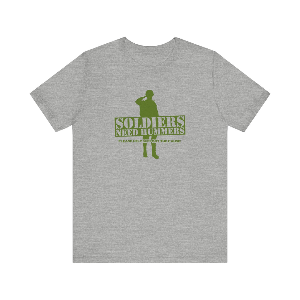 Soldiers Need Hummers - Please Help Support The Cause - Men's T-Shirt