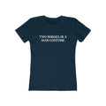 Two Horses In A Man Costume - Women’s T-Shirt