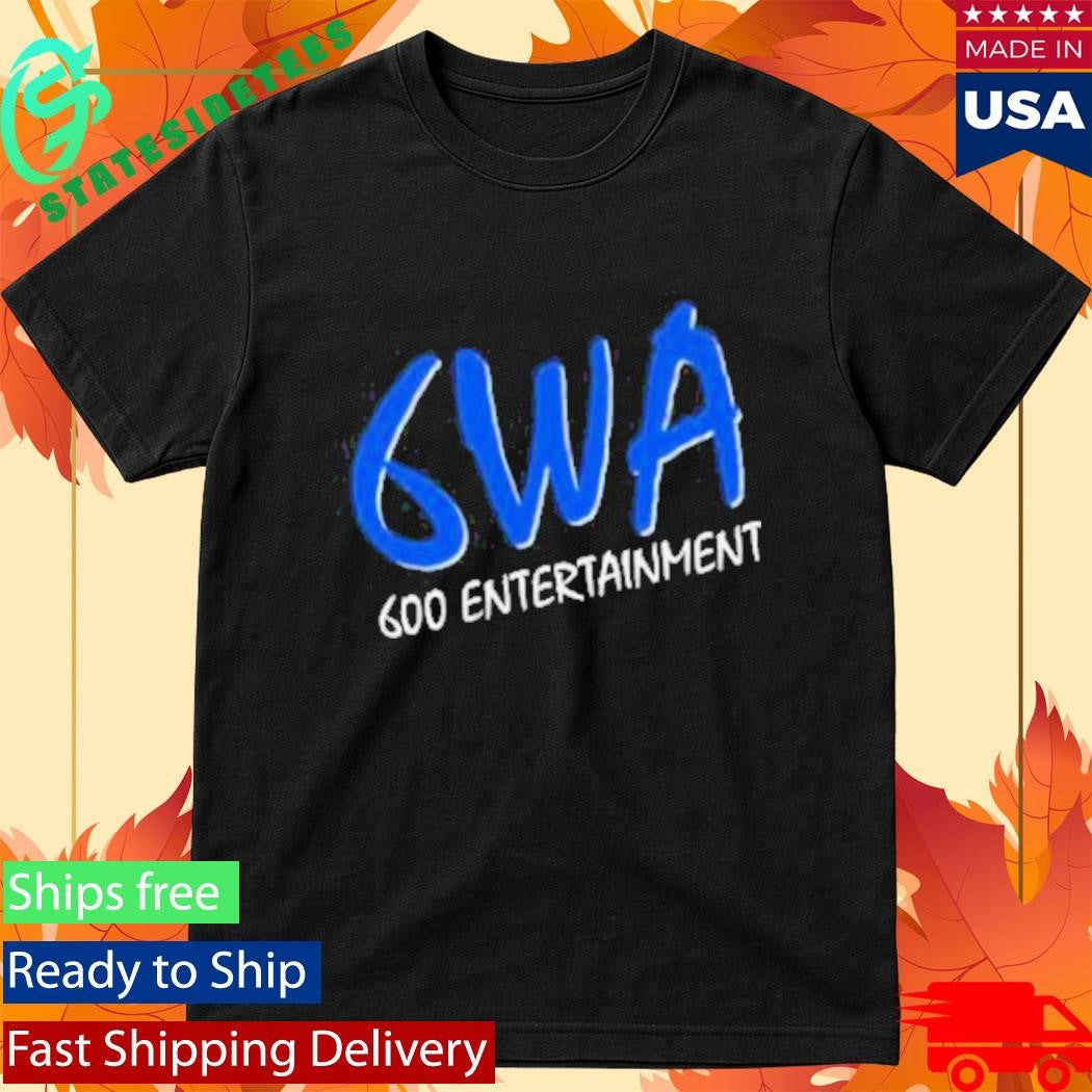 6Wa 600 Entertainment Logo Shirt