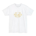 Ask Me About My Vow Of Silence - Men's Tall T-Shirt