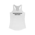 Homosexuals Are Gay - Women’s Racerback Tank