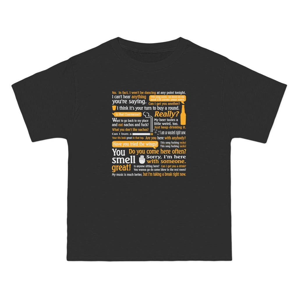 I Can't Hear Anything You're Saying  - Men's Heavyweight T-Shirt
