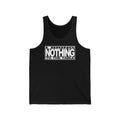 I Bring Nothing To The Table - Unisex Tank