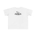 Look One Day Maybe I'll Have To Change Your Diaper - Toddler T-Shirt