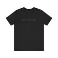 Excuse Me... Which Way To The Sex? - Men's T-Shirt