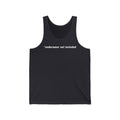 Underwear Not Included - Unisex Tank