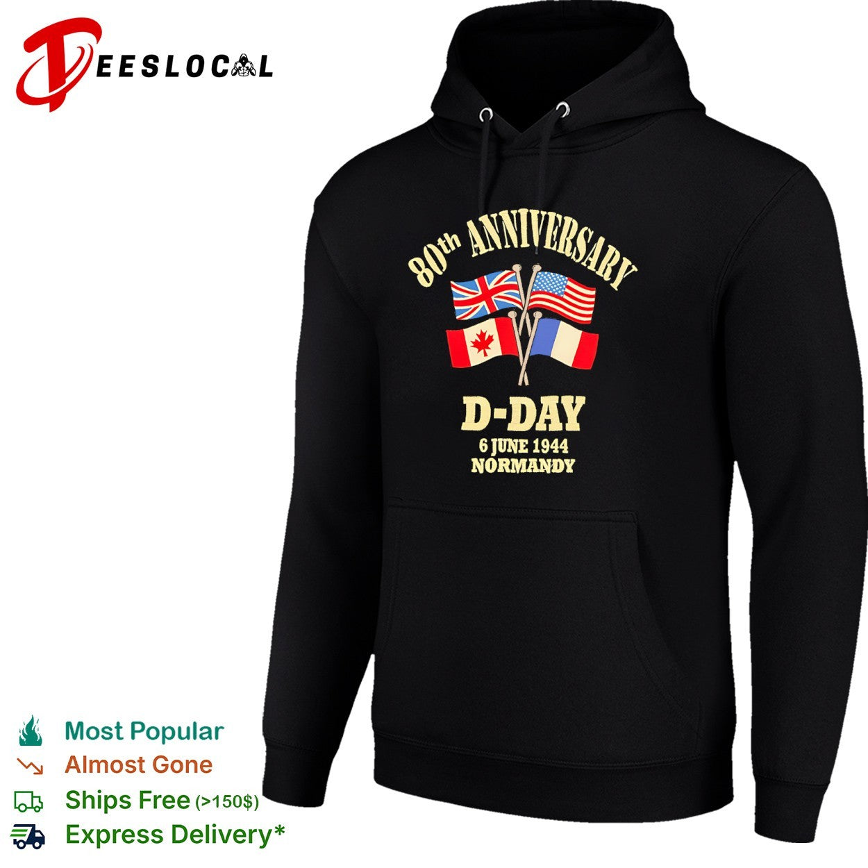 80th Anniversary D Day 6 June 1944 Normandy United Kingdom USA Canada France shirt