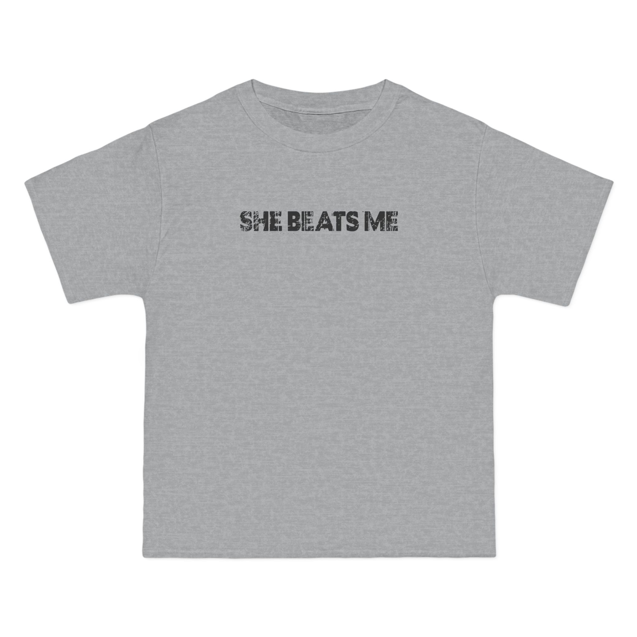 She Beats Me - Men's Heavyweight T-Shirt