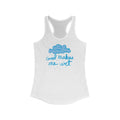 God Makes Me Wet - Women's Racerback Tank