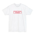 I Fucked The Girl In Hanson - Men's Tall T-Shirt