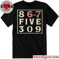 867 Five 309 T-Shirt