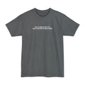 Now Can I Please Get Back To My Rigorous Masturbation & Napping Schedule? - Men's Tall T-Shirt